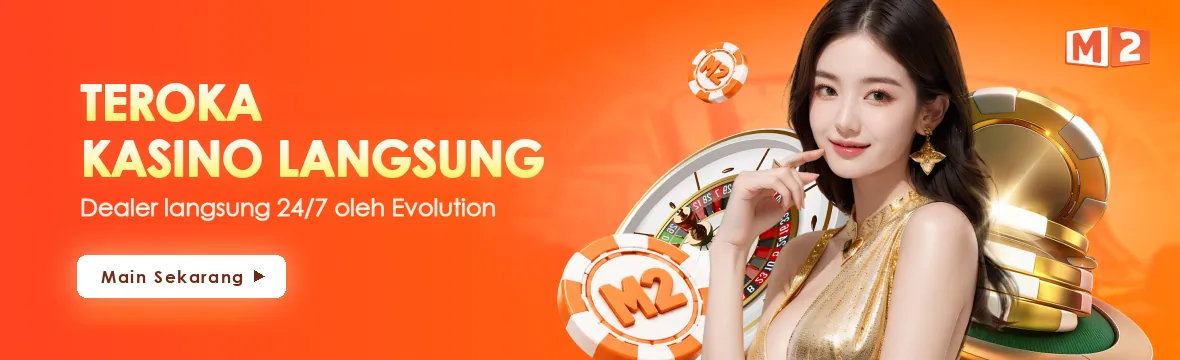 Sepanduk Teroka Kasino Langsung M2 dengan dealer langsung 24/7 oleh Evolution, roda roulette dan butang Main Sekarang