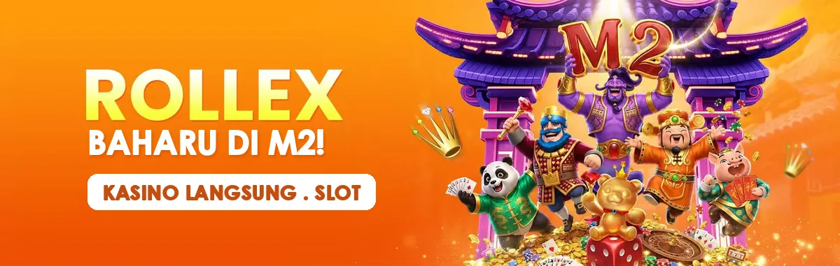 Karya pelancaran Rollex untuk meja kasino langsung dan slot, bertanda Baharu di M2