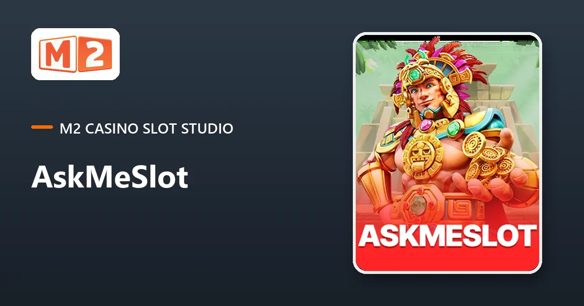 AskMeSlot slots behind the M2 login, Aztec warrior tile