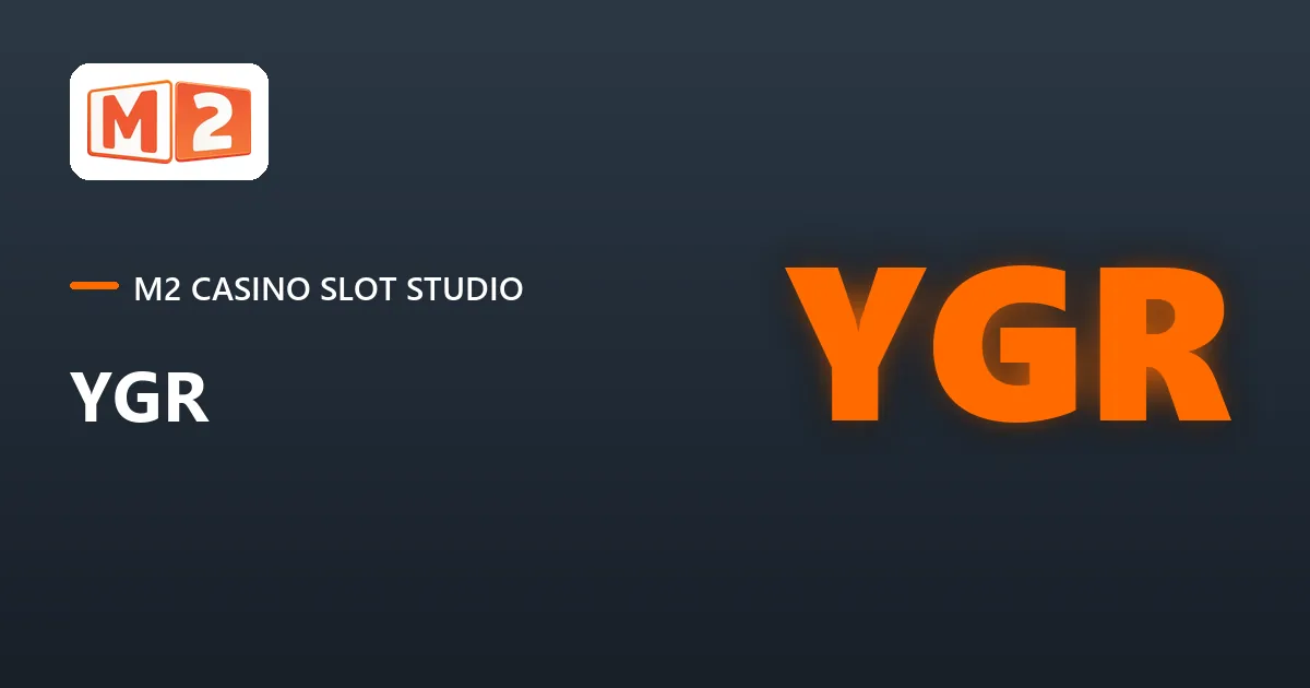 YGR slots behind the M2 login